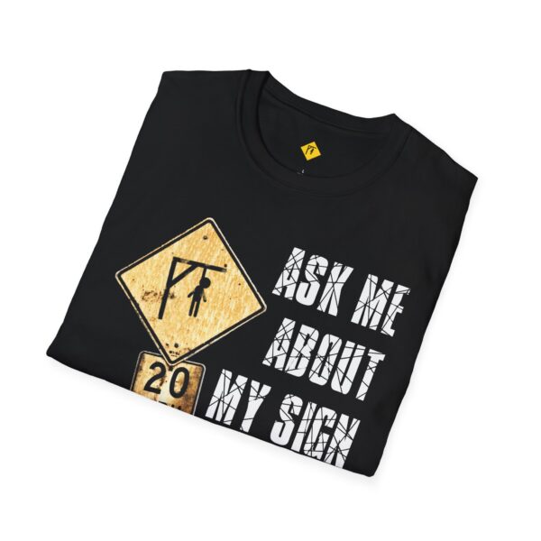 Ask Me About My Sign T-Shirt (USA, CA, NZ, AUS) - Image 4